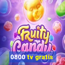 0800 tv gratis
